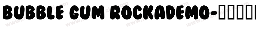 Bubble Gum RockADemo字体转换
